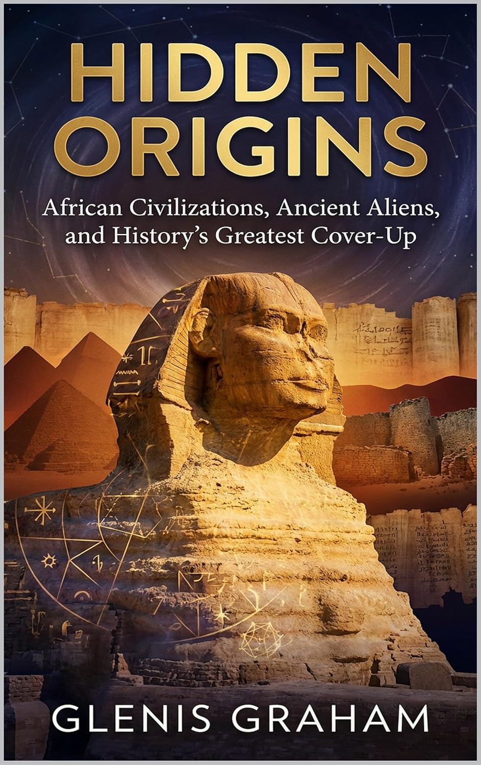 Hidden Origins: African Civilizations, One of History's Greatest Cover-Up book cover